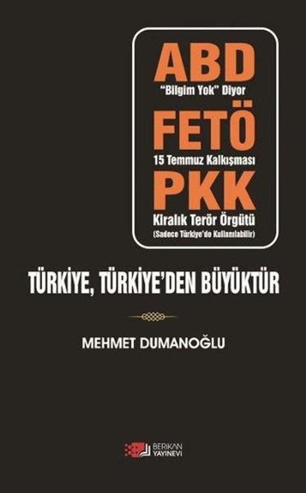 Türkiye Türkiyeden Büyüktür - Berikan Yayınevi - Image 1
