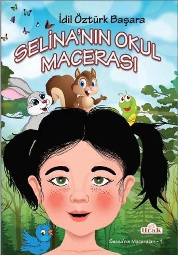 Selina'nın Okul Macerası - Ulak Yayıncılık - Image 1