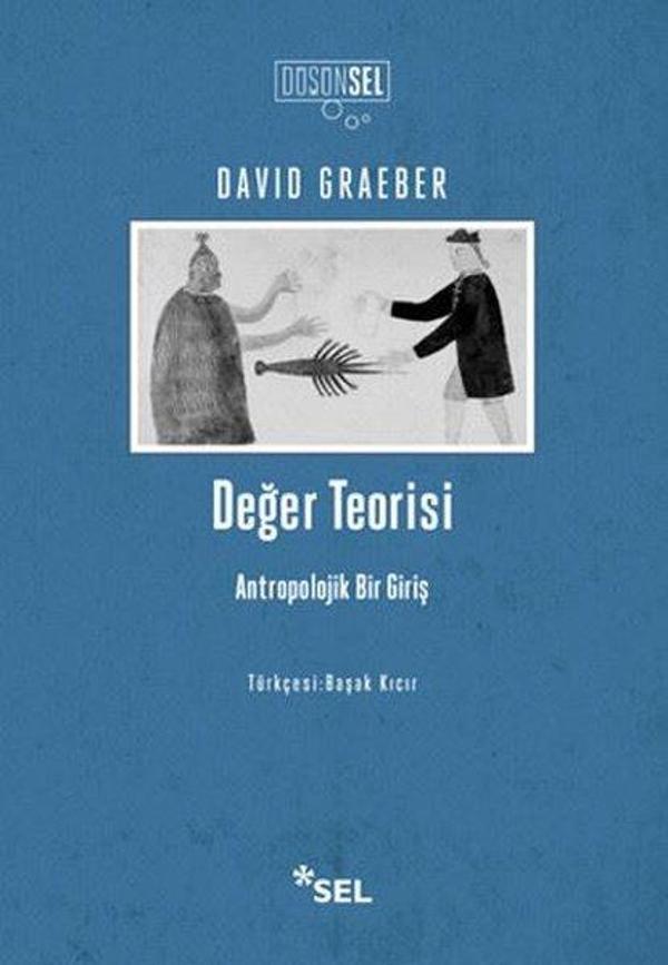 Değer Teorisi-Antropolojik Bir Giriş - Sel Yayıncılık - Image 1