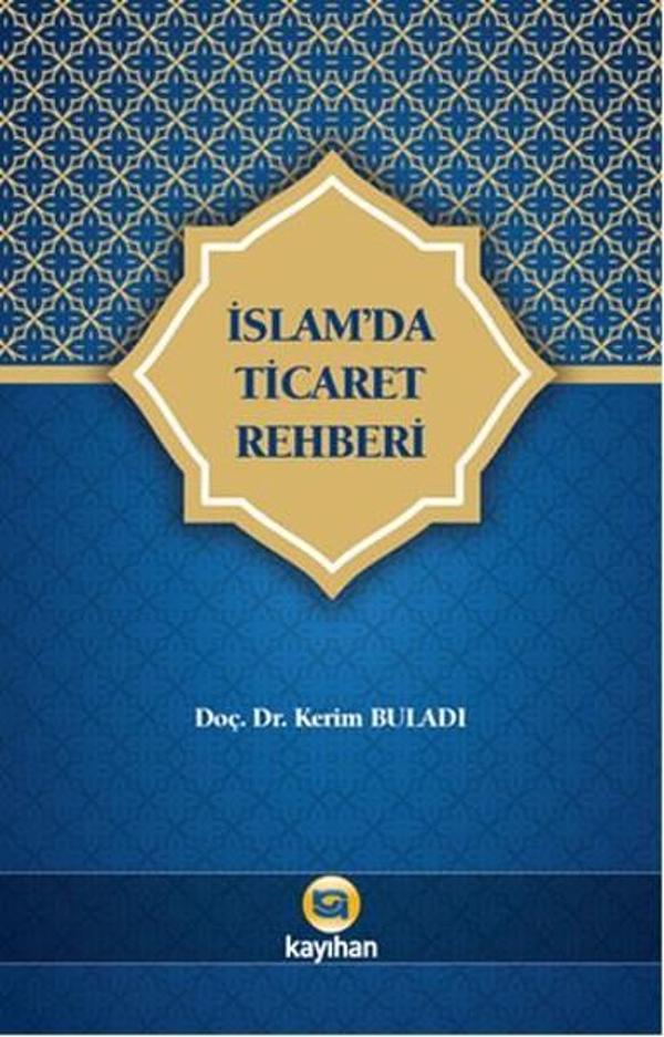 İslam'da Ticaret Rehberi - Kayıhan Yayınları - Image 1