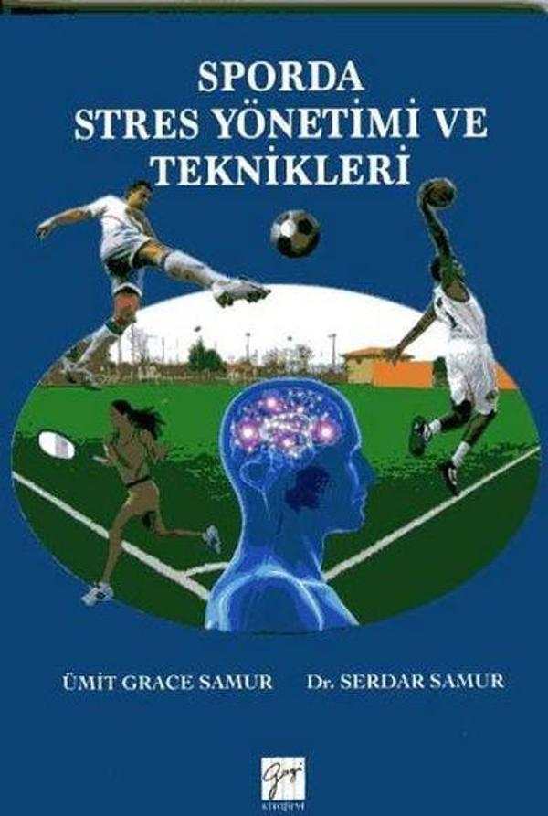Sporda Stres Yönetimi ve Teknikleri - Gazi Kitabevi - Image 1