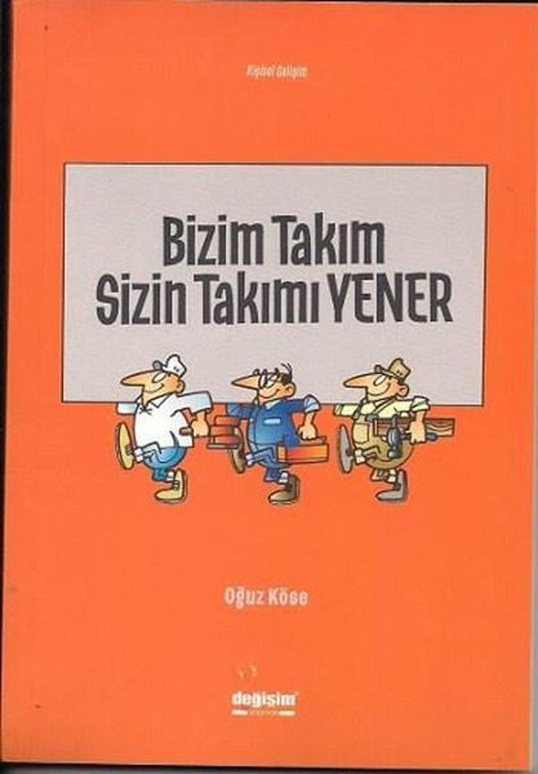 Bizim Takım Sizin Takımı Yener - Değişim Yayınları - Image 1