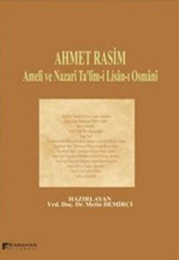 Ahmet Rasim-Ameli ve Nazari Talim-i Lisan-ı Osmani - Karahan Kitabevi - Image 1