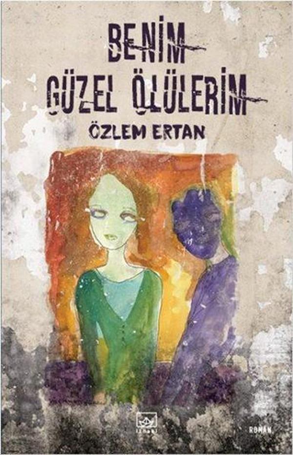 Benim Güzel Ölülerim - İthaki Yayınları - Image 1
