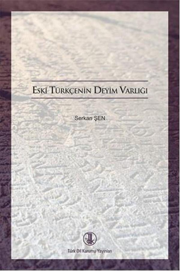 Eski Türkçenin Deyim Varlığı - Türk Dil Kurumu Yayınları - Image 1