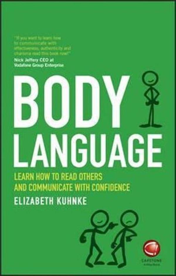 Body Language: Learn how to read others and communicate with confidence - Capstone - Image 1
