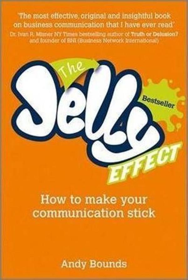 The Jelly Effect: How to Make Your Communication Stick - Capstone - Image 1