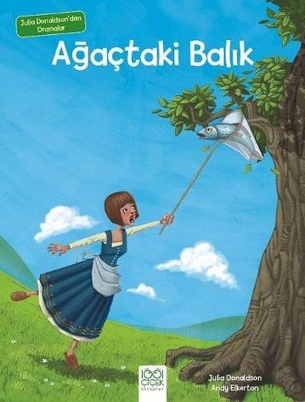 Ağaçtaki Balık-Julia Donaldson'dan Dramalar - 1001 Çiçek - Image 1