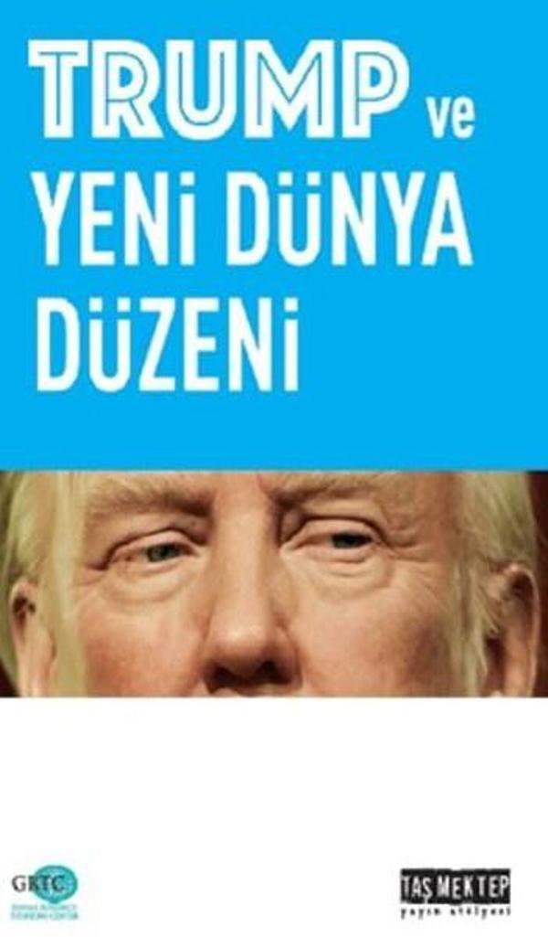 Trump ve Yeni Dünya Düzeni - Taş Mektep Yayıncılık - Image 1