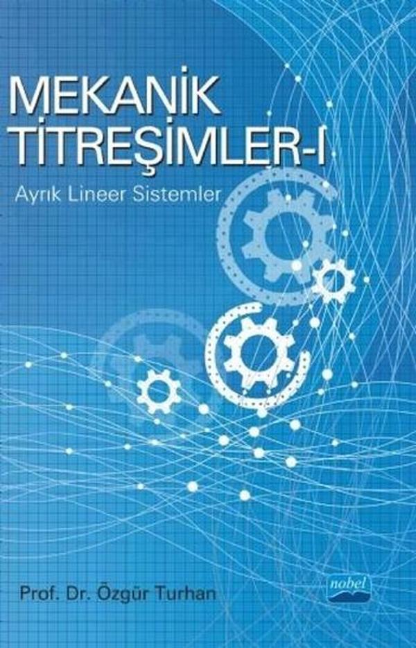 Mekanik Titreşimler - 1 - Nobel Akademik Yayıncılık - Image 1