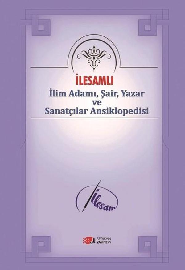 İlesamlı İlim Adamı Şair Yazar ve Sanatçılar Ansiklopedisi - Berikan Yayınevi - Image 1