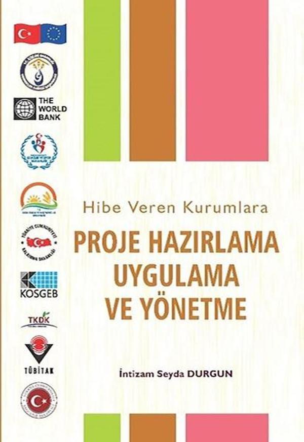 Proje Hazırlama Uygulama ve Yönetme - Yazarın Kendi Yayını - Image 1