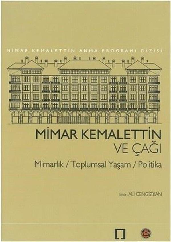 Mimar Kemalettin ve Çağı - TMMOB MİMARLAR ODASI YAYINLARI - Image 1