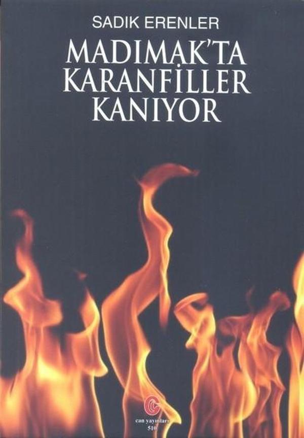 Madımak'ta Karanfiller Kanıyor - Can Yayınları (Ali Adil Atalay) - Image 1