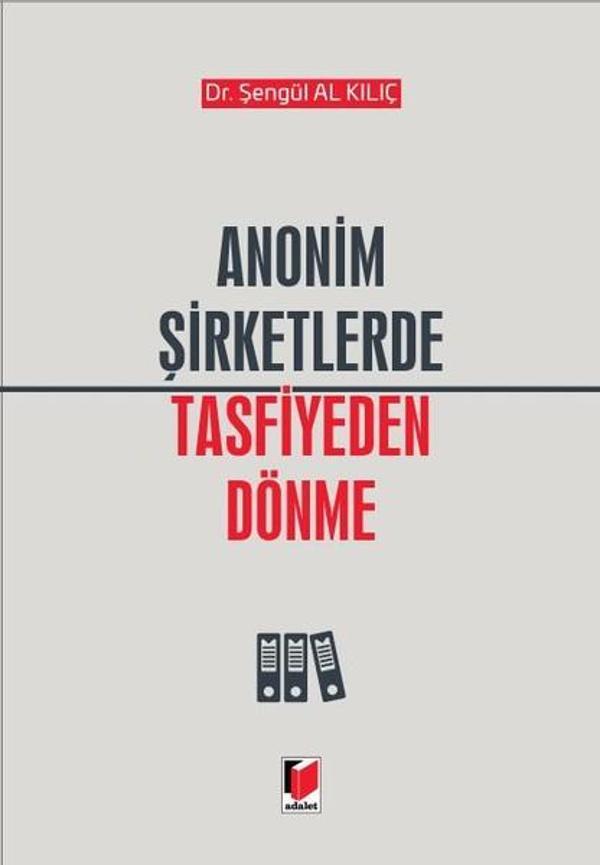 Anonim Şirketlerde Tasfiyeden Dönme - Adalet Yayınları - Image 1