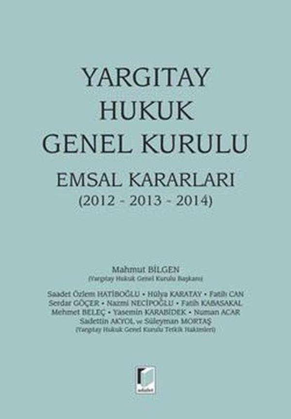 Yargıtay Hukuk Genel Kurulu Emsal Kararları - Adalet Yayınları - Image 1
