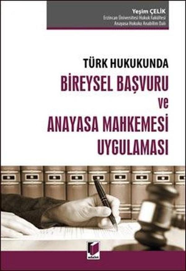 Bireysel Başvuru ve Anayasa Mahkemesi Uygulaması - Adalet Yayınları - Image 1