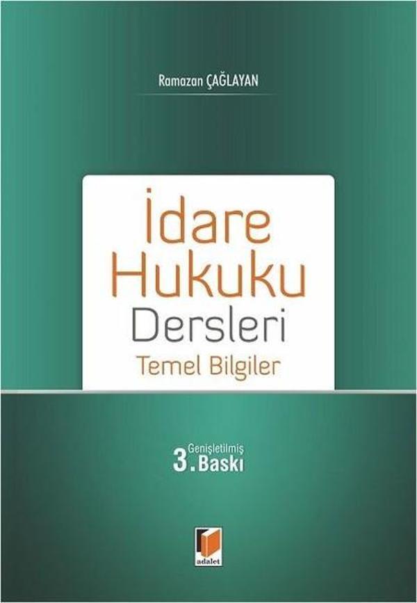 İdare Hukuku Dersleri Temel Bilgiler - Adalet Yayınları - Image 1