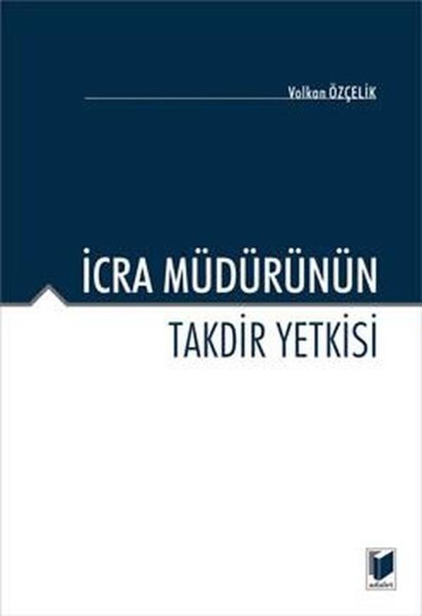 İcra Müdürünün Takdir Yetkisi - Adalet Yayınları - Image 1
