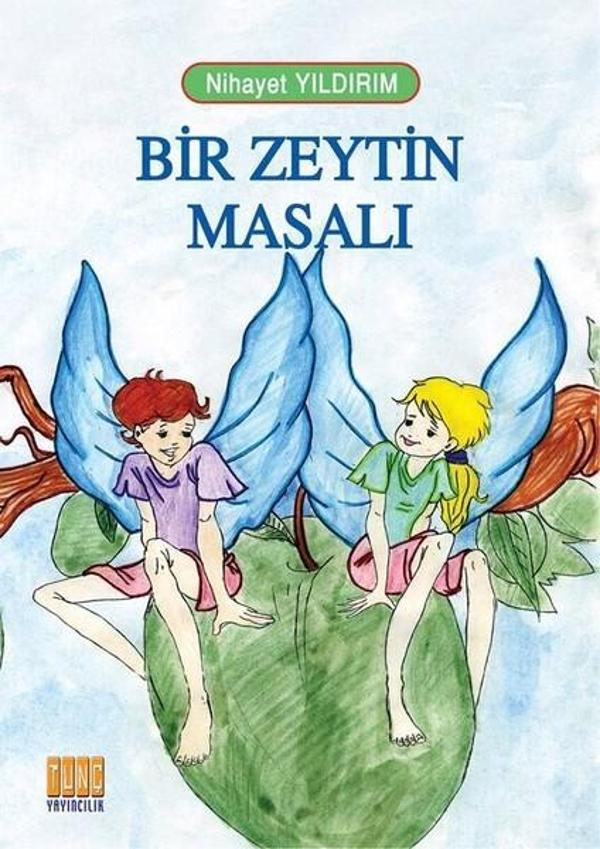 Bir Zeytin Masalı - Tunç Yayıncılık - Image 1