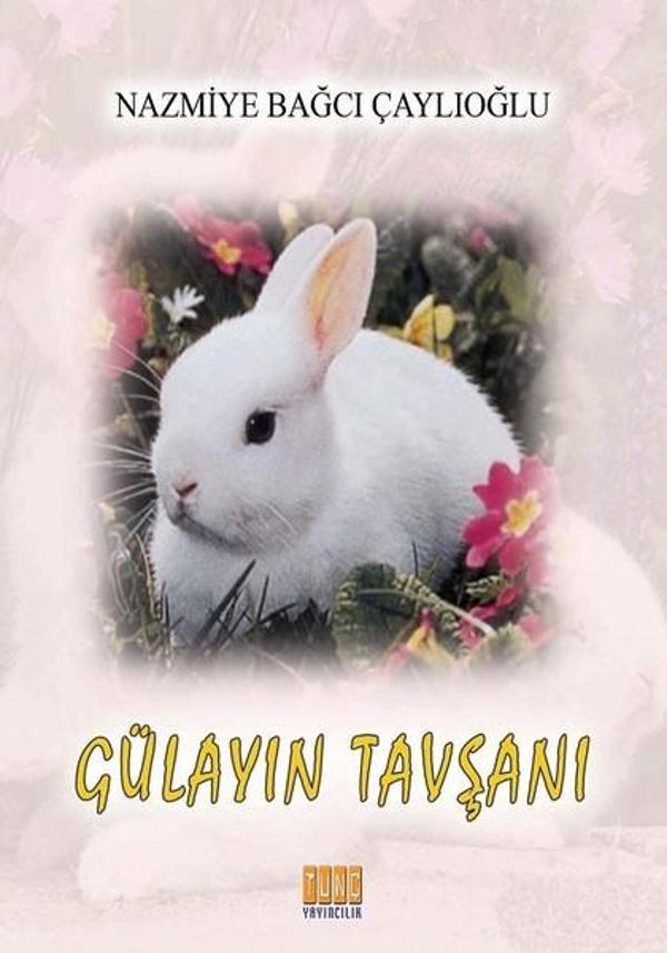 Gülayın Tavşanı - Tunç Yayıncılık - Image 1