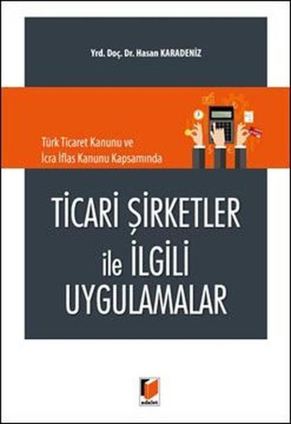 Ticari Şirketler ile İlgili Uygulamalar - Adalet Yayınları - Image 1