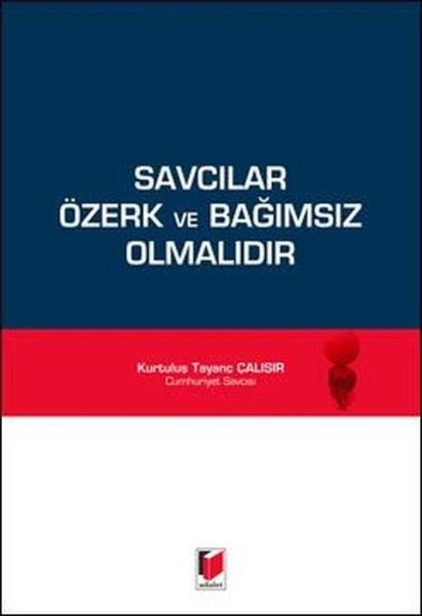 Savcılar Özerk ve Bağımsız Olmalıdır - Adalet Yayınları - Image 1