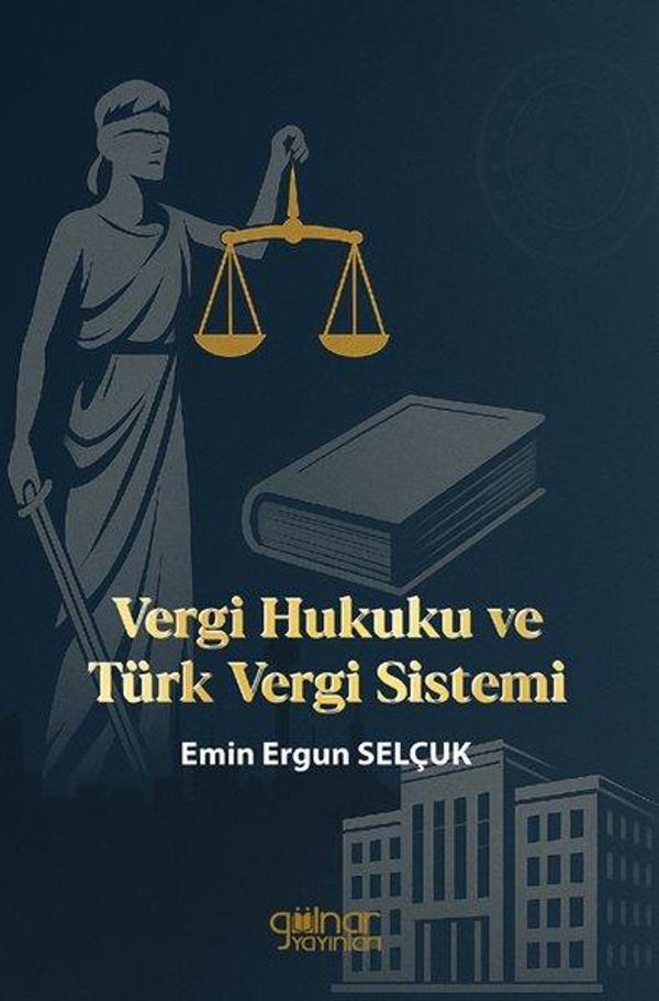 Vergi Hukuku ve Türk Vergi Sistemi - Gülnar Yayınları - Image 1
