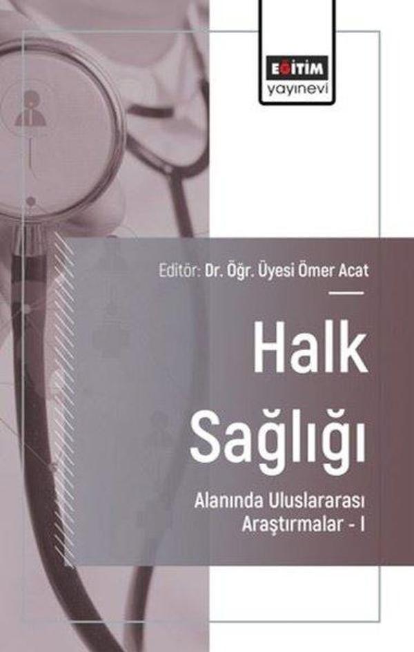 Halk Sağlığı Alanında Uluslararası Araştırmalar 1 - Eğitim Yayınevi - Image 1