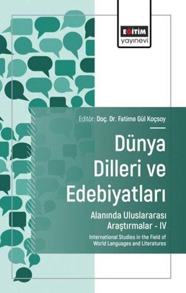 Dünya Dilleri ve Edebiyatları Alanında Uluslararası Araştırmalar 4 - Eğitim Yayınevi - Image 1