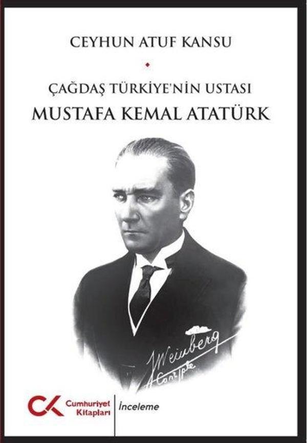 Çağdaş Türkiye'nin Ustası Mustafa Kemal Atatürk - Cumhuriyet Kitapları - Image 1