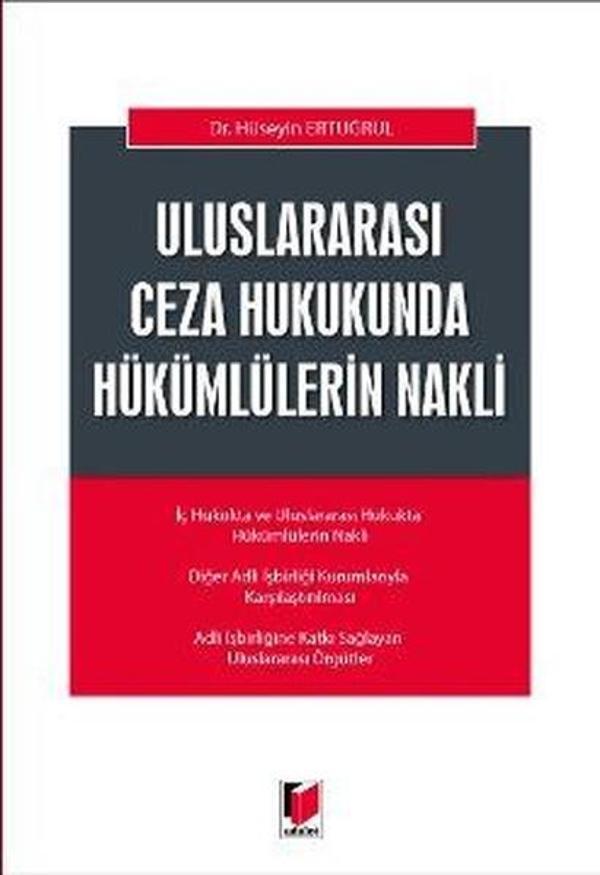 Uluslararası Ceza Hukukunda Hükümlülerin Nakli - Adalet Yayınları - Image 1