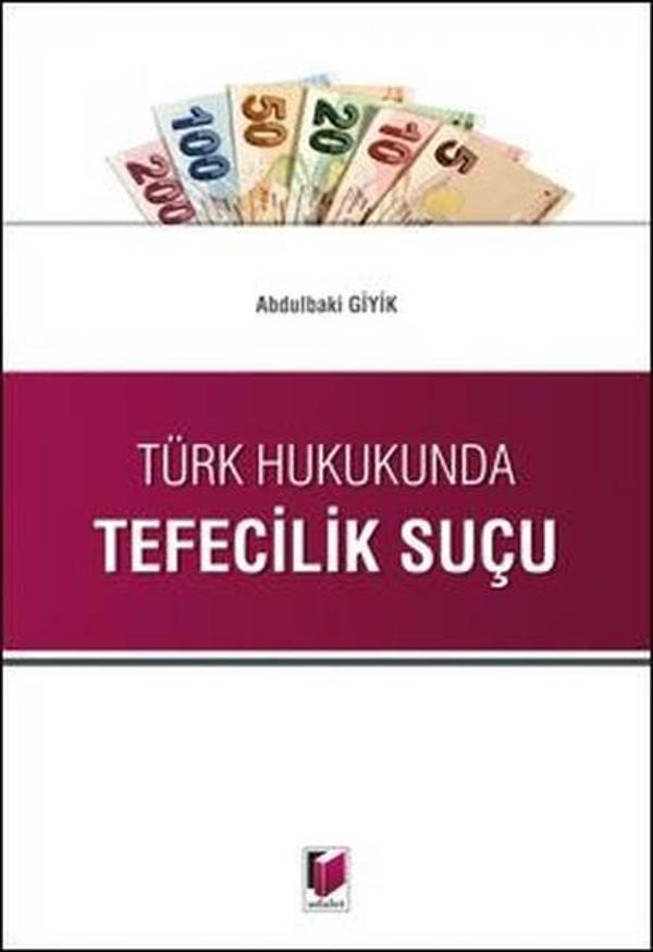 Türk Hukukunda Tefecilik Suçu - Adalet Yayınları - Image 1