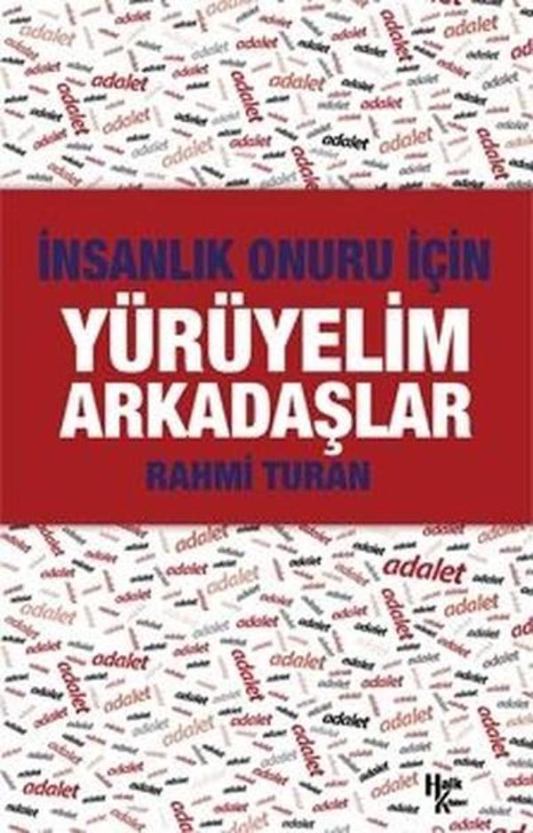İnsanlık Onuru İçin Yürüyelim Arkadaşlar - Halk Kitabevi Yayınevi - Image 1