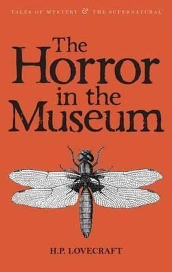 The Horror in the Museum: Collected Short Stories Volume Two (Tales of Mystery & The Supernatural) - Wordsworth - Image 1