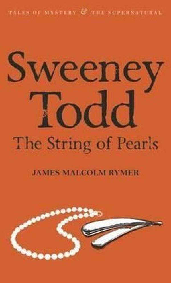 Sweeney Todd: The String of Pearls (Tales of Mystery & The Supernatural) - Wordsworth - Image 1