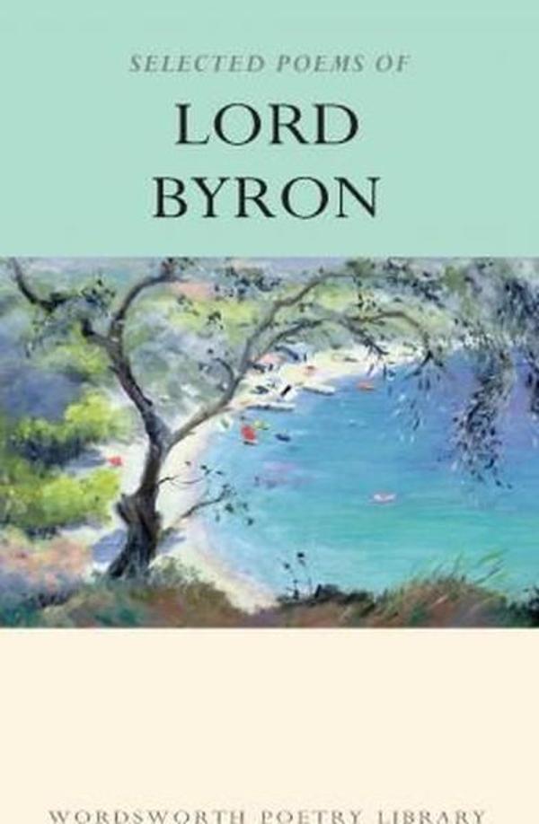 Selected Poems of Lord Byron: Including Don Juan and Other Poems (Wordsworth Poetry Library) - Wordsworth - Image 1