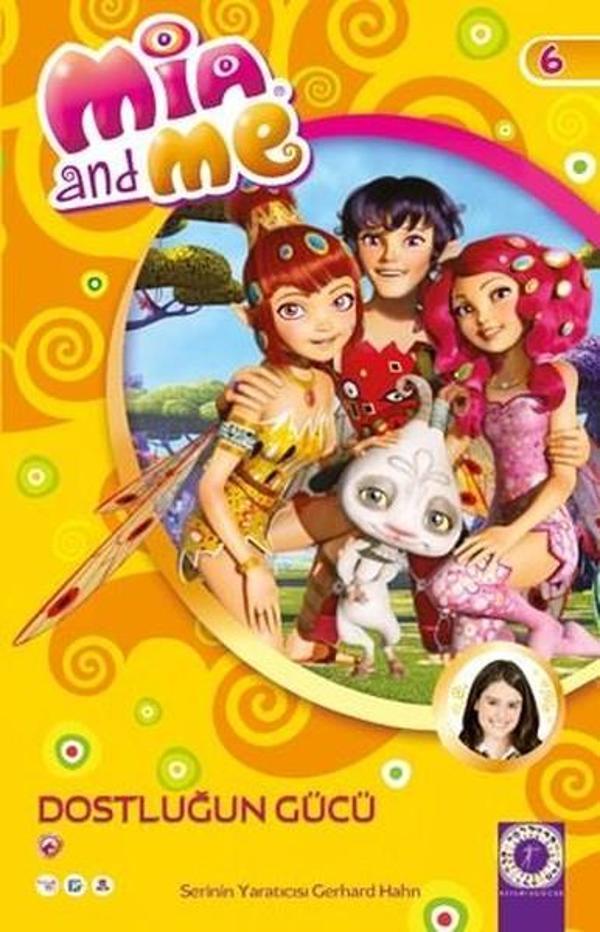 Dostluğun Gücü Mia and Me - Artemis Çocuk - Image 1