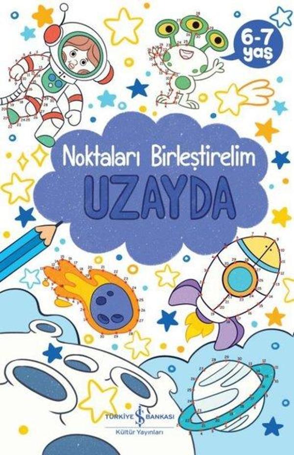 Uzayda - Noktaları Birleştirelim 6-7 Yaş - İş Bankası Kültür Yayınları - Image 1