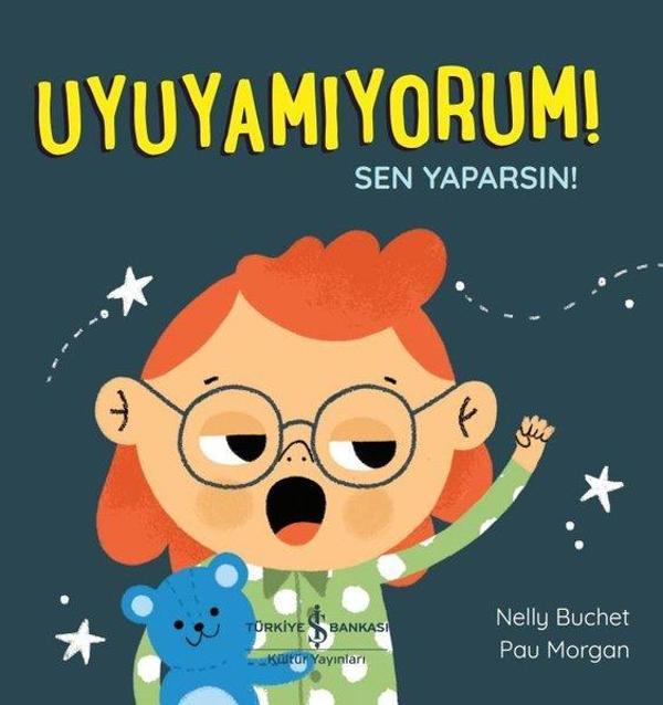 Uyuyamıyorum! Sen Yaparsın! - İş Bankası Kültür Yayınları - Image 1