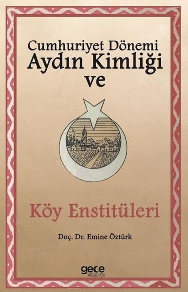 Cumhuriyet Dönemi Aydın Kimliği ve Köy Enstitüleri - Gece Kitaplığı - Image 1