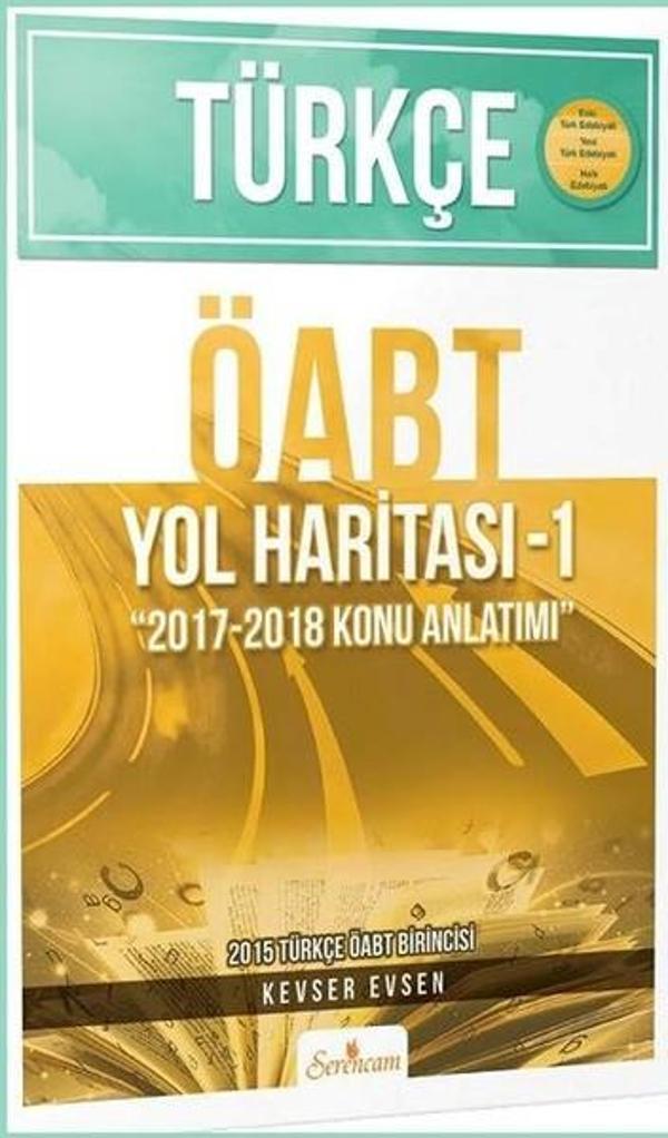 Türkçe ÖABT Yol Haritası 1 2017-2018 Konu Anlatımı - Serencam Yayınevi - Image 1