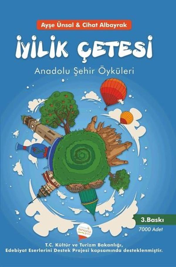 İyilik Çetesi-Anadolu Şehir Öyküleri - Serencam Yayınevi - Image 1