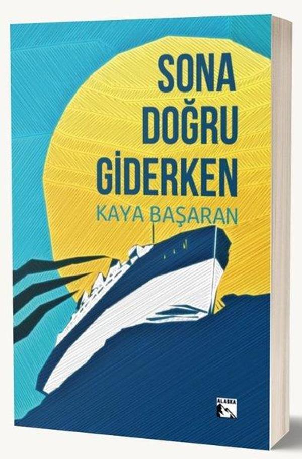 Sona Doğru Giderken - Alaska Yayınları - Image 1