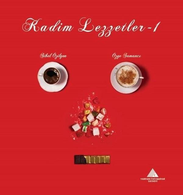 Kadim Lezzetler-1 - Yeditepe Üniversitesi Yayınevi - Image 1