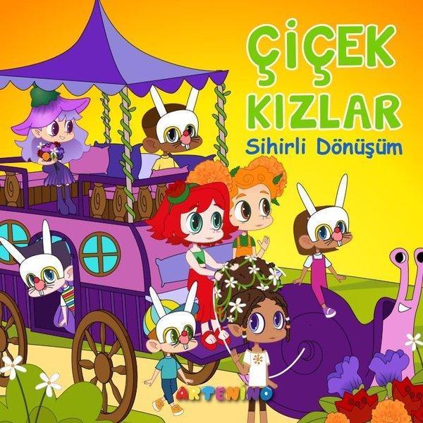 Çiçek Kızlar - Sihirli Dönüşüm - Artenino Yayıncılık - Image 1