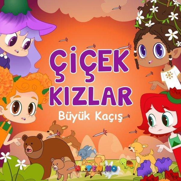 Çiçek Kızlar - Büyük Kaçış - Artenino Yayıncılık - Image 1