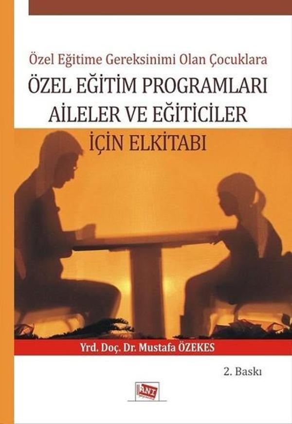 Özel Eğitim Programları Aileler ve Eğiticiler İçin El Kitabı - Anı Yayıncılık - Image 1