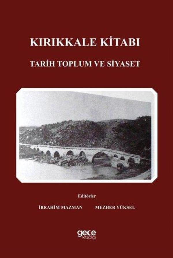 Kırıkkale Kitabı - Tarih Toplum ve Siyaset - Gece Kitaplığı - Image 1