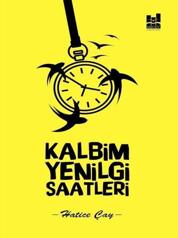 Kalbim Yenilgi Saatleri - MGV Yayınları - Image 1